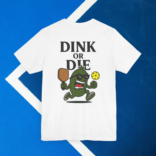 white dink or die pickleball shirt – back design print