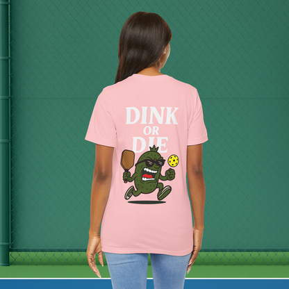 pink dink or die women's pickleball shirt – back print worn